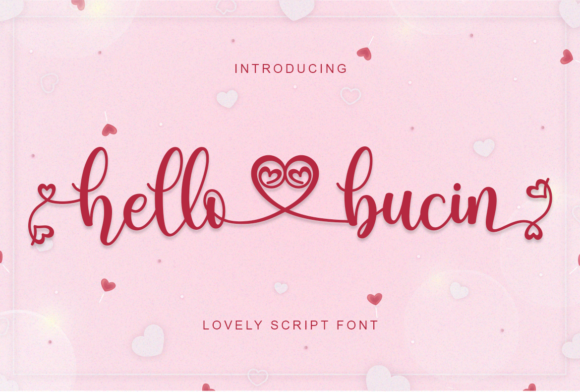 Hello Bucin: A Romantic Font for Editorial Design