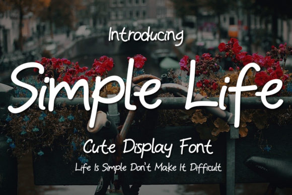 Simple Life Font Review